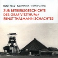 Ernst-Thälmann-Schacht - Broschüre zur Betriebsgeschichte 