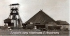 Ansicht des Vitzthum-Schachtes